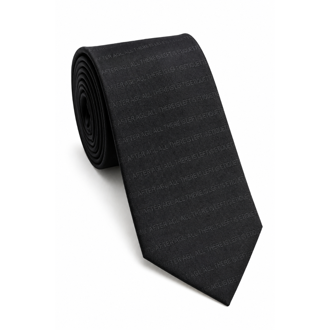 All There Is Left Is Etiquette Tie